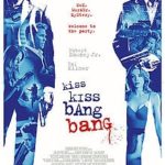 Kiss Kiss Bang Bang (2005)
