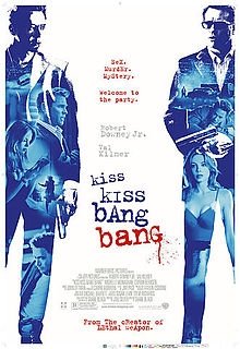 Kiss Kiss Bang Bang (2005)