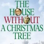 The House Without A Christmas Tree (1972)
