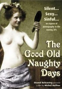 The Good Old Naughty Days (Polissons et Galipettes) (2002)