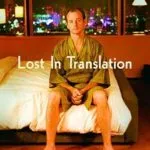 Lost in Translation (2003)