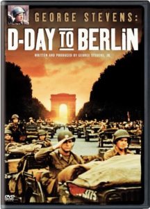 George Stevens: D-Day to Berlin