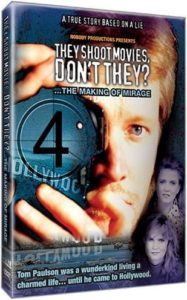 They Shoot Movies, Don’t They? …the Making Of ‘Mirage’