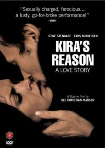 Kira’s Reason: A Love Story (En Kærlighedshistorie) (2001)