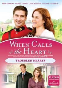 When Calls the Heart: Troubled Hearts