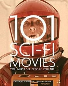 101 Sci-Fi Movies You Must See Before You Die (2016)