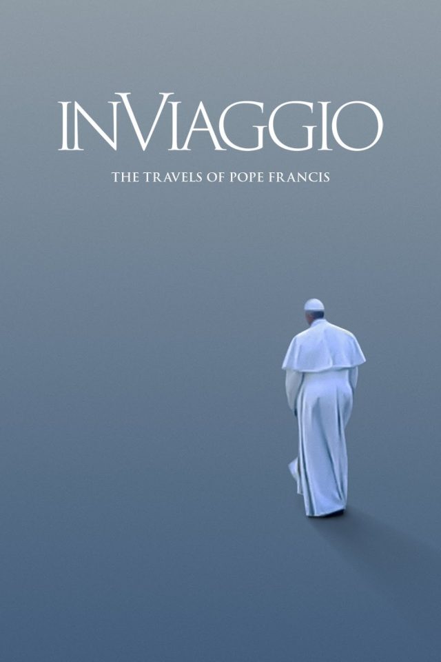 In Viaggio: The Travels of Pope Francis (2023)