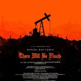 There Will Be Blood (2007)