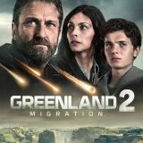 Greenland 2: Migration (2026)